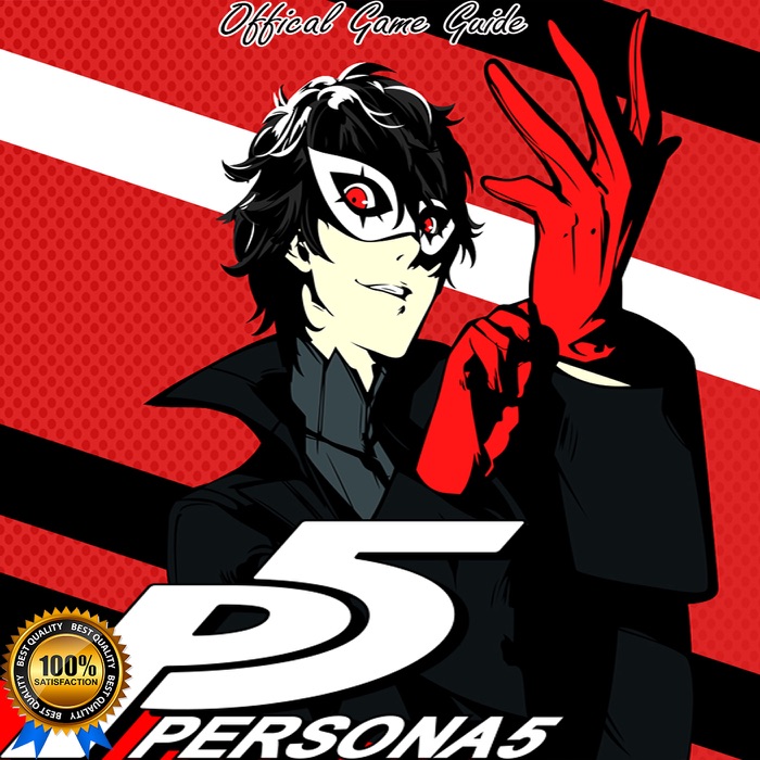 PERSONA 5 GUIDE & WALKTHROUGH, TIPS, TRICKS, AND MORE