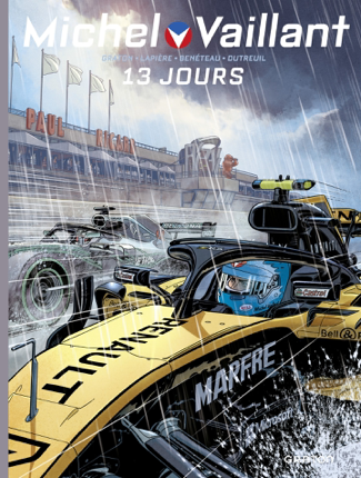 Michel Vaillant - Nouvelle Saison - tome 8 - 13 jours - Lapière & Philippe Graton