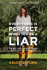 Kelly Oxford - Everything Is Perfect When You're A Liar artwork