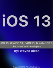 iOS 13, iPadOS 13, tvOS 13, and watchOS 6 for Users and Developers