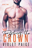 Violet Paige - Tempting the Crown - Book Two artwork