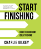 Charlie Gilkey - Start Finishing artwork