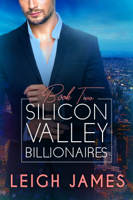 Leigh James - Silicon Valley Billionaires: Book Two artwork