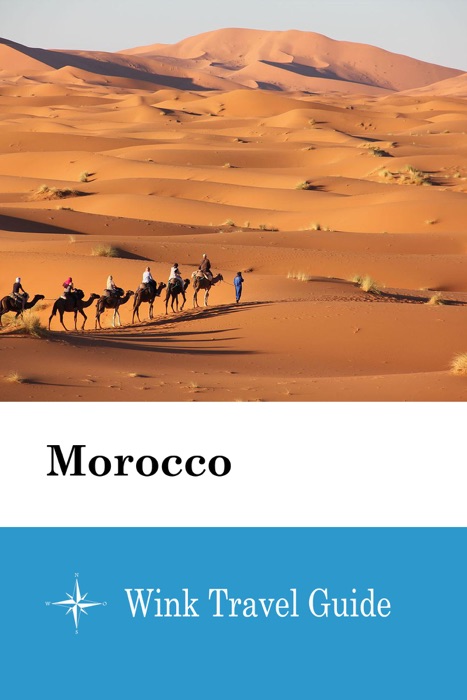 Morocco - Wink Travel Guide