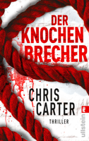 Chris Carter - Der Knochenbrecher artwork