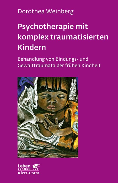 Psychotherapie mit komplex traumatisierten Kindern