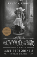 Ransom Riggs - The Conference of the Birds artwork