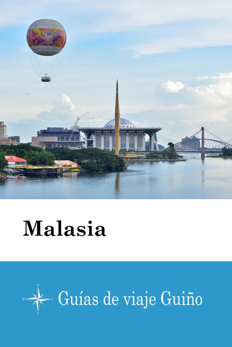 Malasia - Guías de viaje Guiño