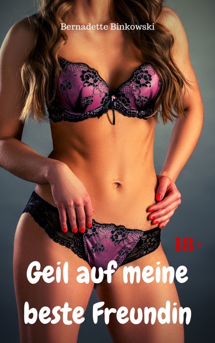 Geil auf meine beste Freundin