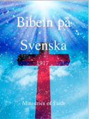 Bibeln på Svenska (1917) - Ministries of Faith