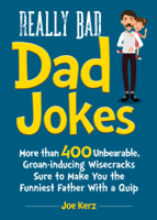 Joe Kerz - Really Bad Dad Jokes artwork