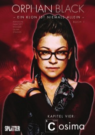 Orphan Black Bd. 01: Cosima (Kapitel 4) - Graeme Manson, Jody Houser & John Fawcett by  Graeme Manson, Jody Houser & John Fawcett PDF Download