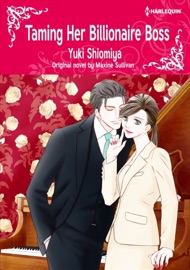 Taming Her Billionaire Boss - YUKI SHIOMIYA & Maxine Sullivan by  YUKI SHIOMIYA & Maxine Sullivan PDF Download