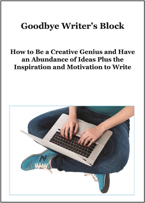 Goodbye Writer's Block