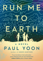 Paul Yoon - Run Me to Earth artwork