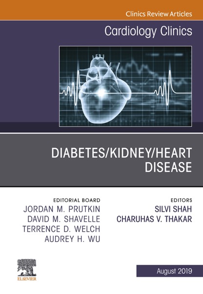 Diabetes/Kidney/Heart Disease, An Issue of Cardiology Clinics, Ebook