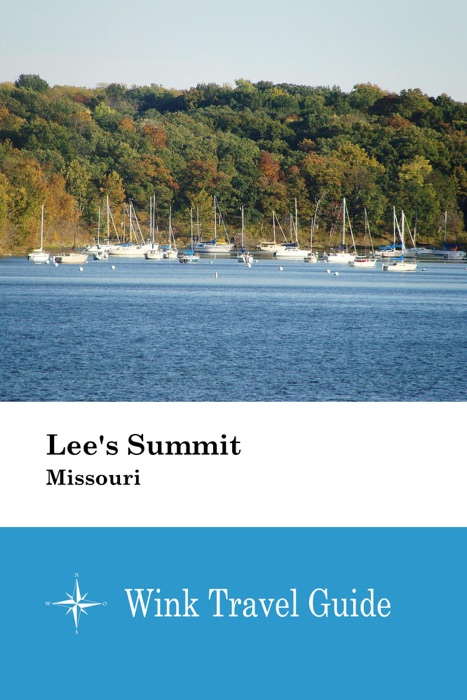 Lee's Summit (Missouri) - Wink Travel Guide
