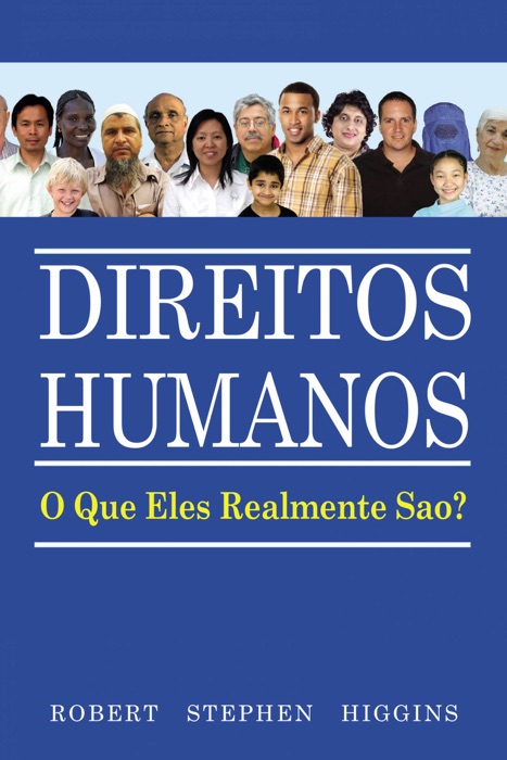 Direitos Humanos: O Que Eles Realmente São?