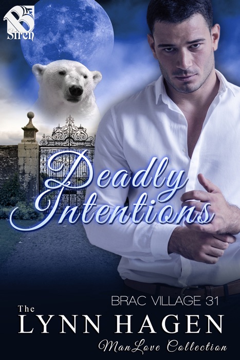 Deadly Intentions (Brac Village 31)