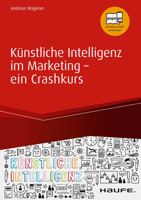 Künstliche Intelligenz im Marketing - ein Crashkurs