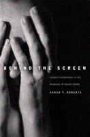 Sarah T. Roberts - Behind the Screen artwork