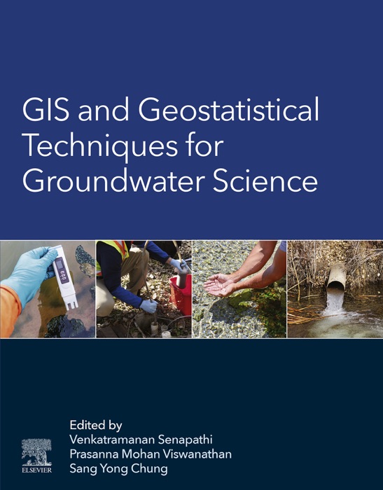 GIS and Geostatistical Techniques for Groundwater Science