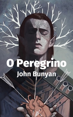 Capa do livro O Peregrino de John Bunyan