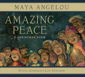 Amazing Peace - Maya Angelou, Steve Johnson & Lou Fancher
