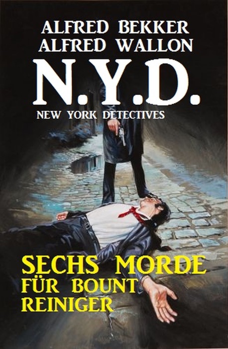 N.Y.D. - Sechs Morde für Bount Reiniger (New York Detectives)