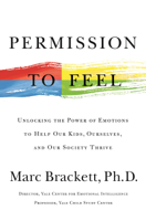 Marc Brackett Ph.D. - Permission to Feel artwork