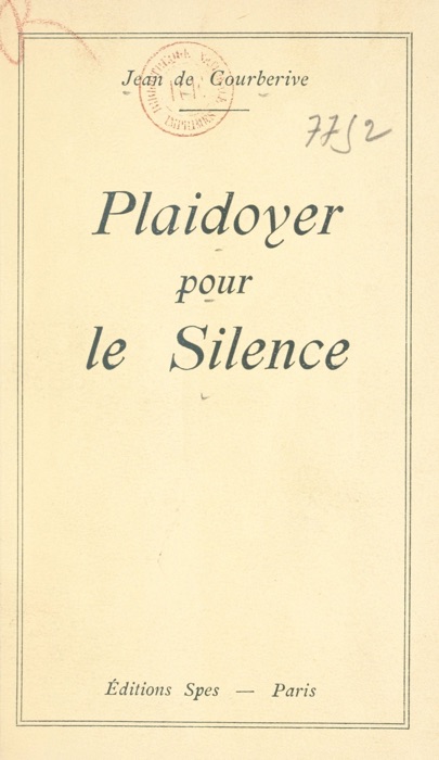 Plaidoyer pour le silence