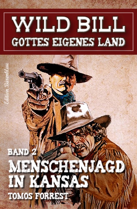 Wild Bill #2: Menschenjagd in Kansas