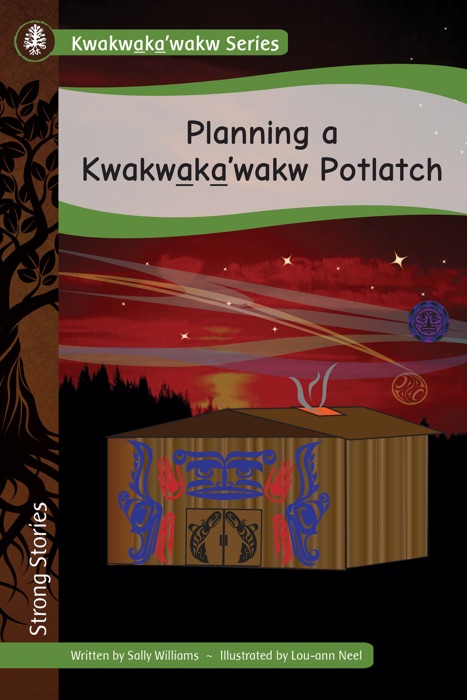 Planning a Kwakwaka’wakw Potlatch