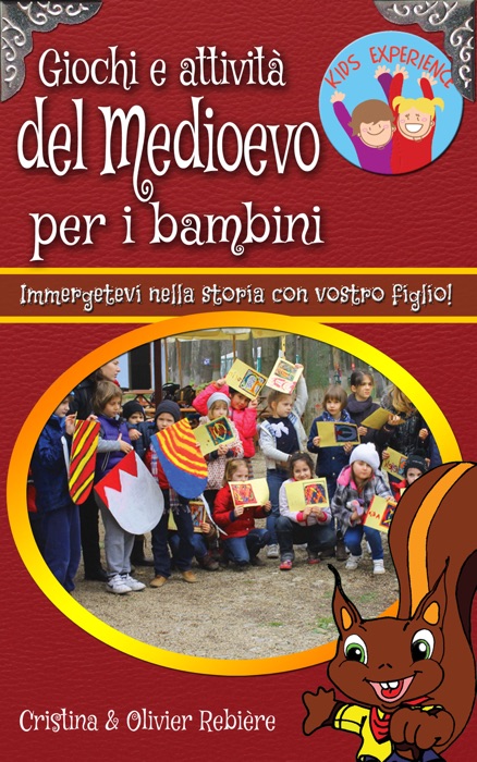 Giochi e attività del Medioevo per i bambini