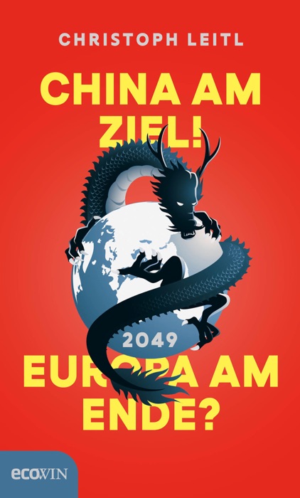 China am Ziel! Europa am Ende?