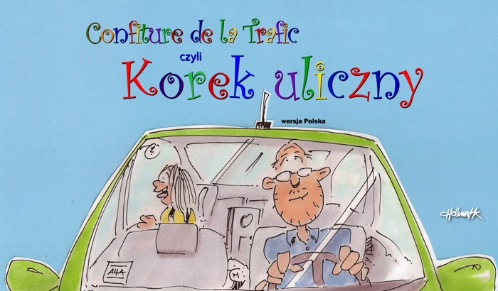 Confiture de la Trafic, czyli Korek uliczny