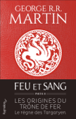 Feu et sang - Partie 2 - George R.R. Martin