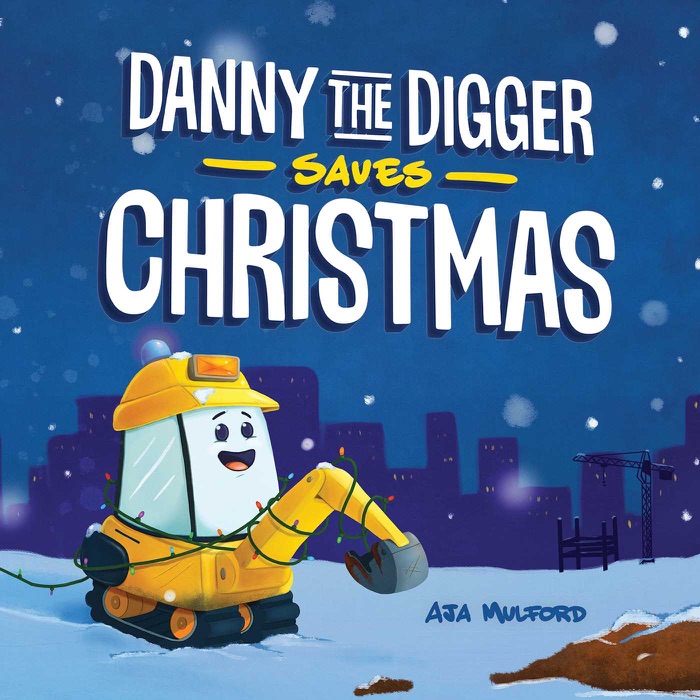 Danny the Digger Saves Christmas