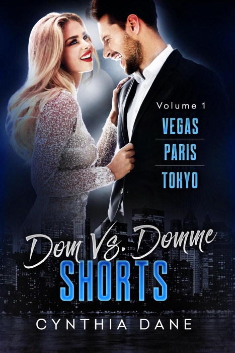 Dom Vs. Domme Shorts Vol 1