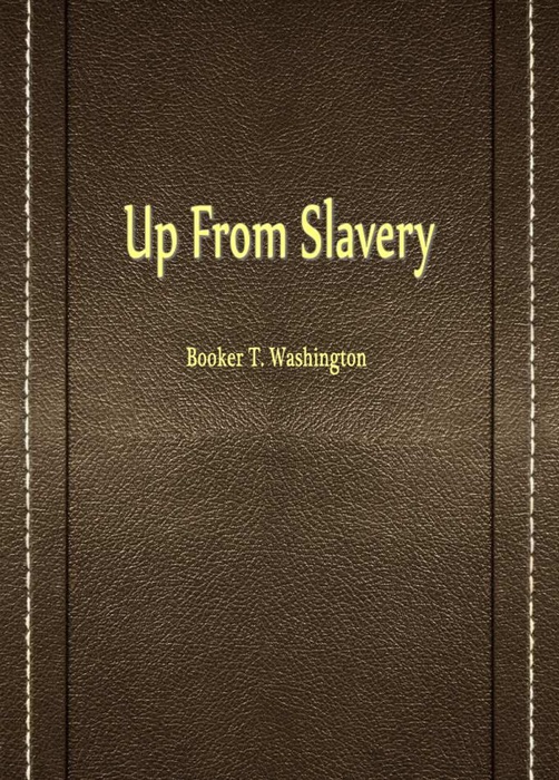 Up From Slavery