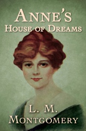 Anne's House of Dreams - L.M. Montgomery