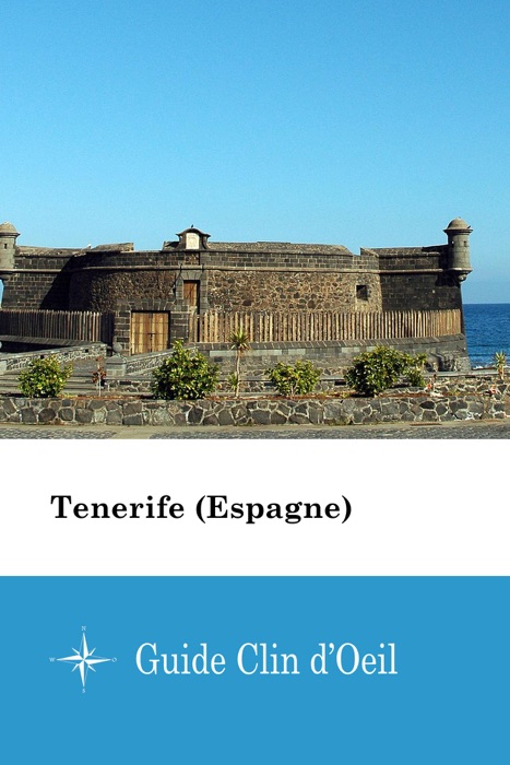 Tenerife (Espagne) - Guide Clin d'Oeil