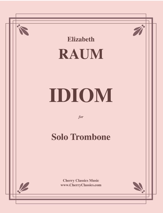 IDIOM for solo Trombone