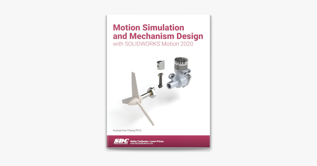 motion simulation and mechanism design with solidworks motion 2020 download