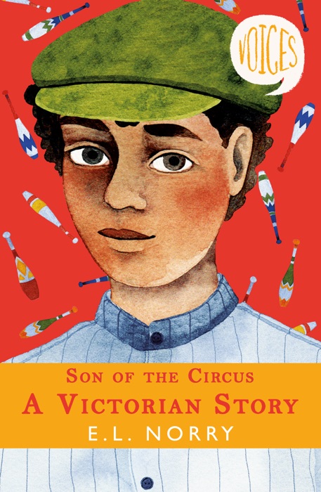 Voices 3: Son of the Circus: A Victorian Story
