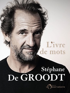 L'ivre de mots - Stéphane De Groodt