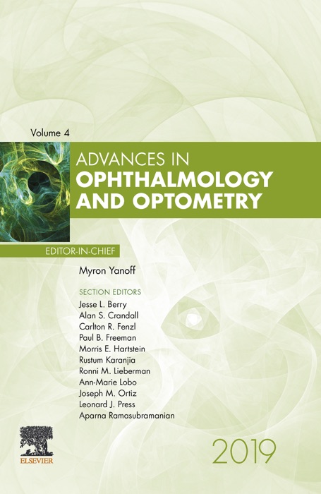 Advances in Ophthalmology and Optometry, E-Book  2019