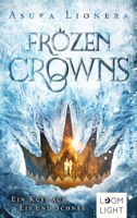 Asuka Lionera - Frozen Crowns 1: Ein Kuss aus Eis und Schnee artwork