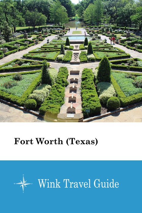 Fort Worth (Texas) - Wink Travel Guide