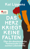 Kai Lippens - Das Herz kriegt keine Falten artwork